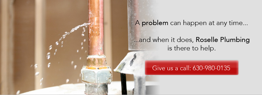 Roselle Plumbing is here to help. Give us a call: 630-980-0135